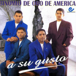 Álbum A Su Gusto de Binomio de Oro de América