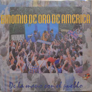 Álbum De La Mano Con El Pueblo de Binomio de Oro de América