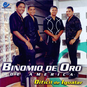 Álbum Dificil De Igualar de Binomio de Oro de América