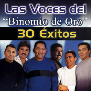 Álbum Las Voces Del Binomio De Oro: 30 Éxitos de Binomio de Oro de América