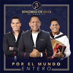 Álbum Por el Mundo Entero de Binomio de Oro de América