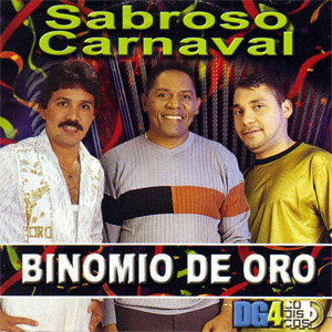 Álbum Sabroso Carnaval de Binomio de Oro de América