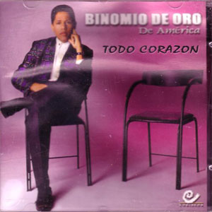 Álbum Todo Corazón de Binomio de Oro de América