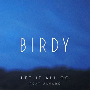 Álbum Let It All Go de Birdy