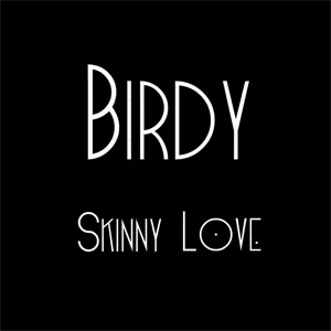 Álbum Skinny Love de Birdy