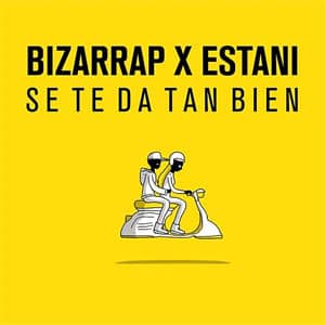Álbum Se Te Da Tan Bien de Bizarrap - BZRP