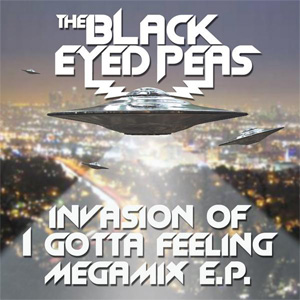 Álbum Invasion Of I Gotta Feeling Megamix (EP) de Black Eyed Peas