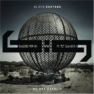 Álbum No Hay Espacia de Black Guayaba
