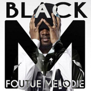 black m foutue melodie