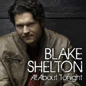 Álbum All About Tonight de Blake Shelton
