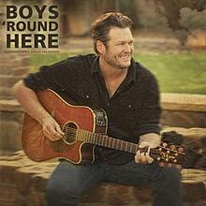 Álbum Boys 'round Here de Blake Shelton