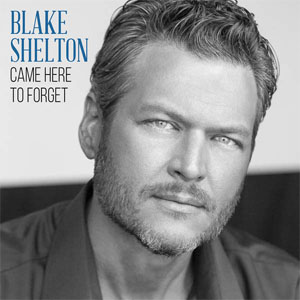 Álbum Came Here To Forget de Blake Shelton