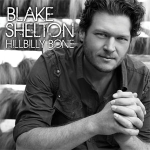 Álbum Hillbilly Bone de Blake Shelton