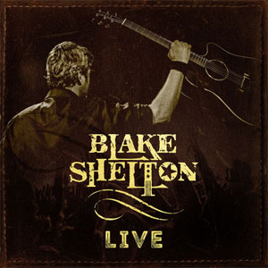 Álbum Live de Blake Shelton