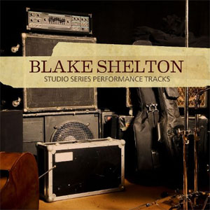 Álbum Studio Series Performance Tracks de Blake Shelton
