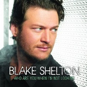 Álbum Who Are You When I'm Not Looking de Blake Shelton