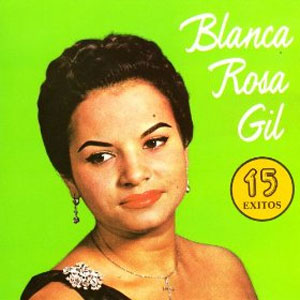 Álbum 15 Exitos de Blanca Rosa Gil