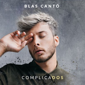 Álbum Complicados de Blas Cantó
