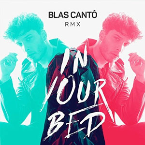 Álbum In Your Bed (RMX) de Blas Cantó