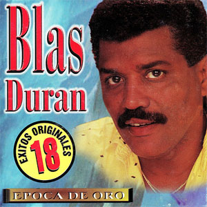 Álbum 18 Éxitos Originales Época de Oro de Blas Durán