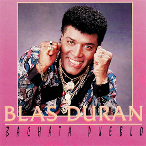 Álbum Bachata Pueblo de Blas Durán