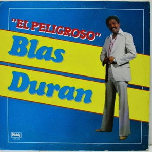 Álbum El Peligroso de Blas Durán