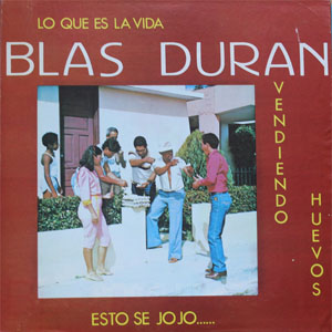 Álbum Lo Que Es La Vida de Blas Durán