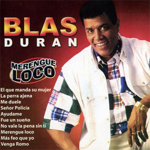 Álbum Merengue Loco de Blas Durán