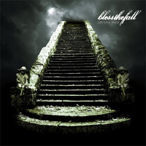 Álbum His Last Walk de Blessthefall