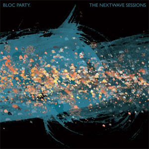 Álbum The Nextwave Sessions  de Bloc Party