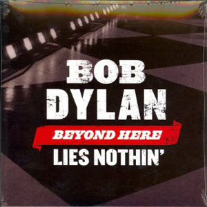 Álbum Beyond Here Lies Nothin' de Bob Dylan