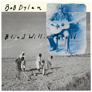 Álbum Blind Willie McTell de Bob Dylan