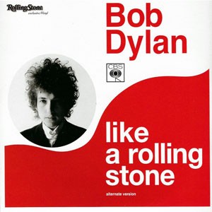 Álbum Like A Rolling Stone (Alternate Version) de Bob Dylan