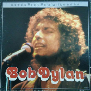 Álbum Mitos Musicales de Bob Dylan