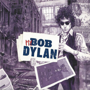 Álbum My Bob Dylan de Bob Dylan