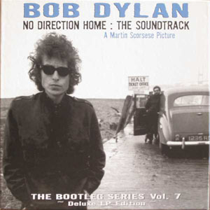 Álbum No Direction Home: The Soundtrack (A Martin Scorsese Picture) de Bob Dylan