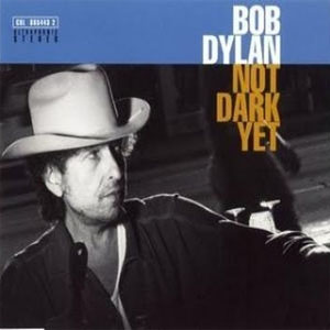 Álbum Not Dark Yet de Bob Dylan