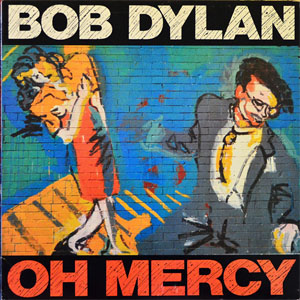 Álbum Oh Mercy de Bob Dylan