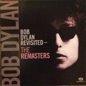Álbum Revisited — The Remasters de Bob Dylan