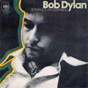 Álbum Romance En Durango de Bob Dylan