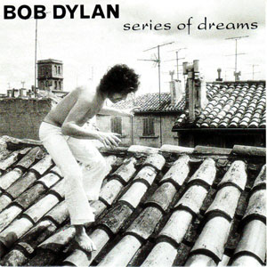 Álbum Series Of Dreams de Bob Dylan