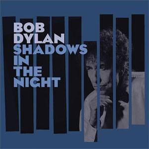 Álbum Shadows in the Night de Bob Dylan