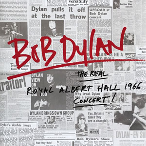 Álbum The Real Royal Albert Hall 1966 Concert! de Bob Dylan