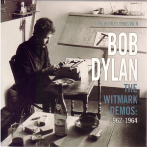 Álbum The Witmark Demos: 1962-1964 de Bob Dylan