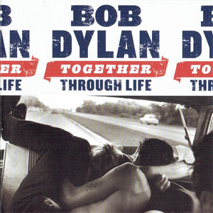Álbum Together Through Life de Bob Dylan