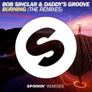 Álbum Burning (The Remixes) de Bob Sinclar