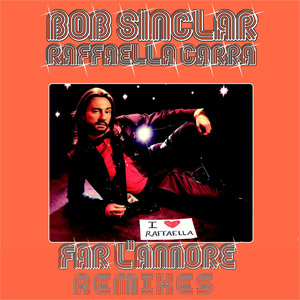 Álbum Far L'amore: Remixes de Bob Sinclar