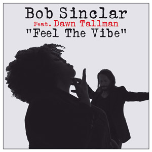 Álbum Feel The Vibe de Bob Sinclar