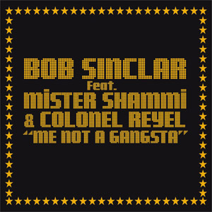 Álbum Me Not A Gangsta de Bob Sinclar