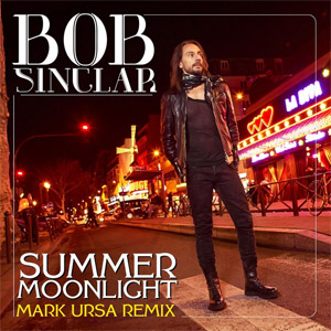 Álbum Summer Moonlight (Mark Ursa Remix) de Bob Sinclar
